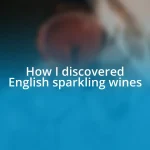 How I discovered English sparkling wines