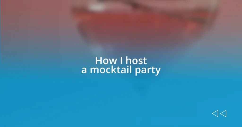 How I host a mocktail party