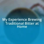 My Experience Brewing Traditional Bitter at Home