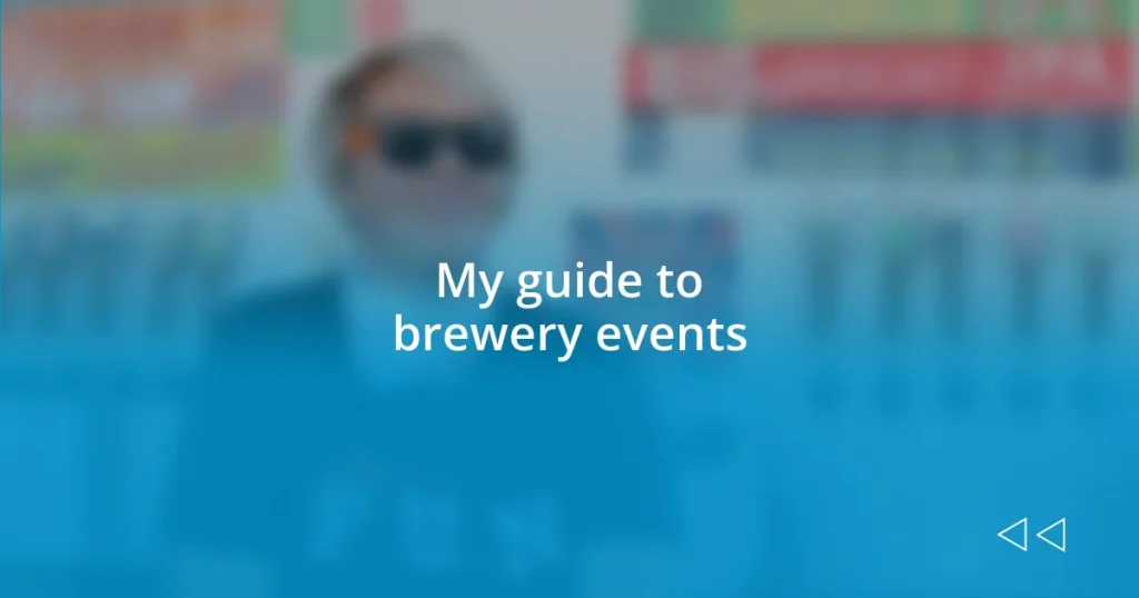 My guide to brewery events