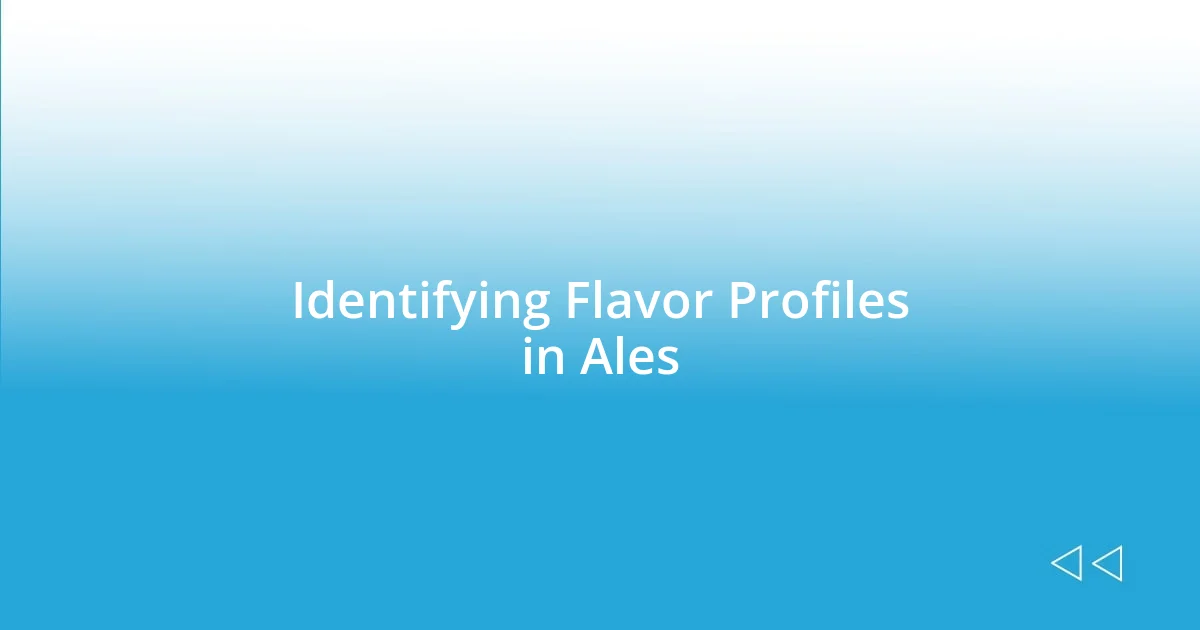 Identifying Flavor Profiles in Ales