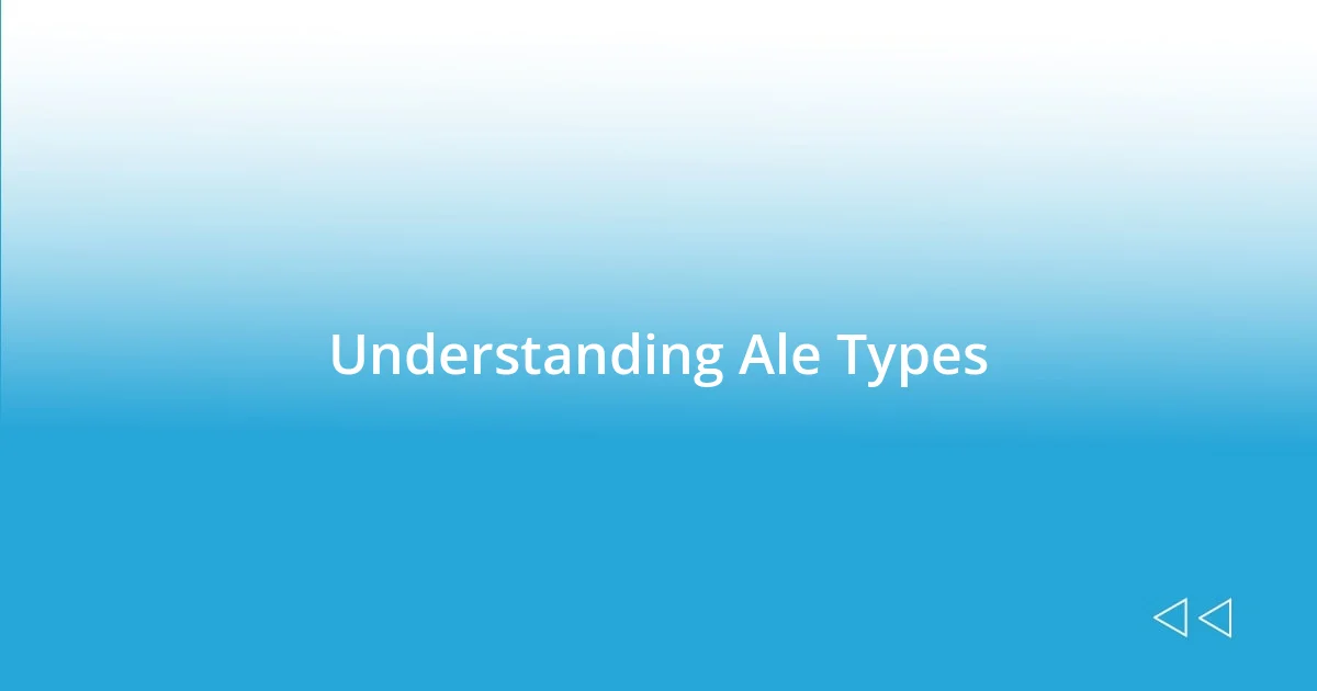 Understanding Ale Types