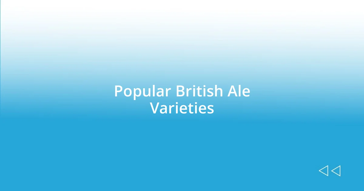 Popular British Ale Varieties