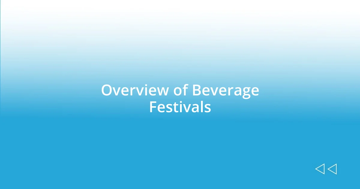 Overview of Beverage Festivals