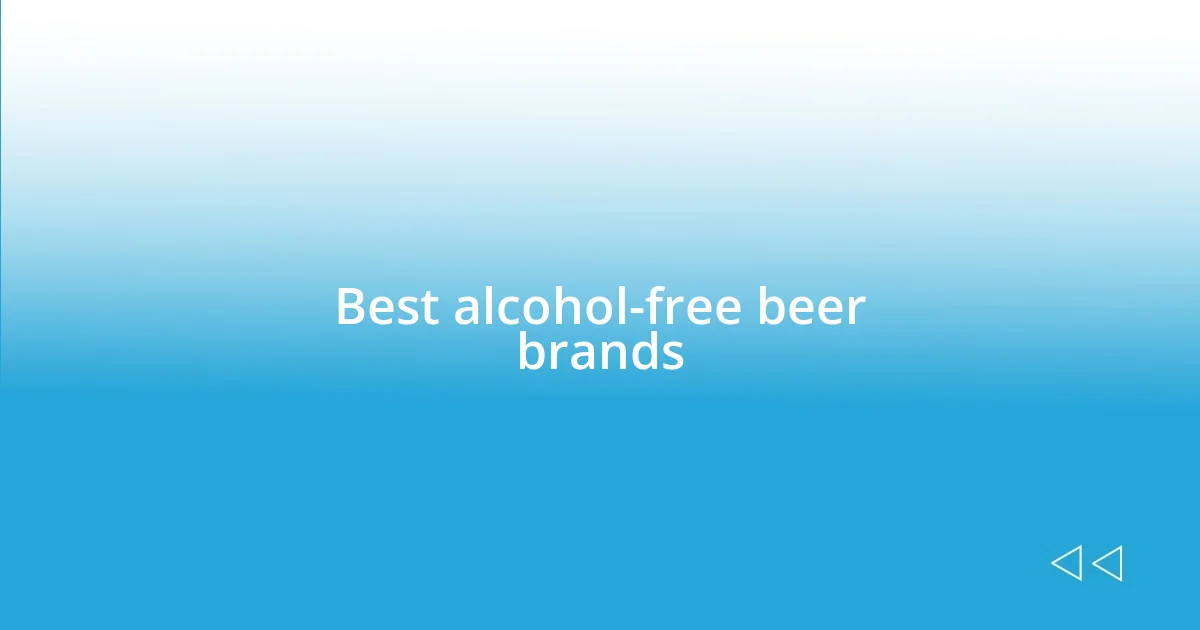 Best alcohol-free beer brands